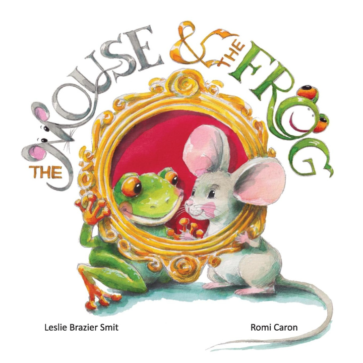 Boek The Mouse & The Frog Leslie Brazier Smit