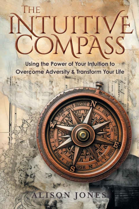 Kniha The Intuitive Compass Alison Jones