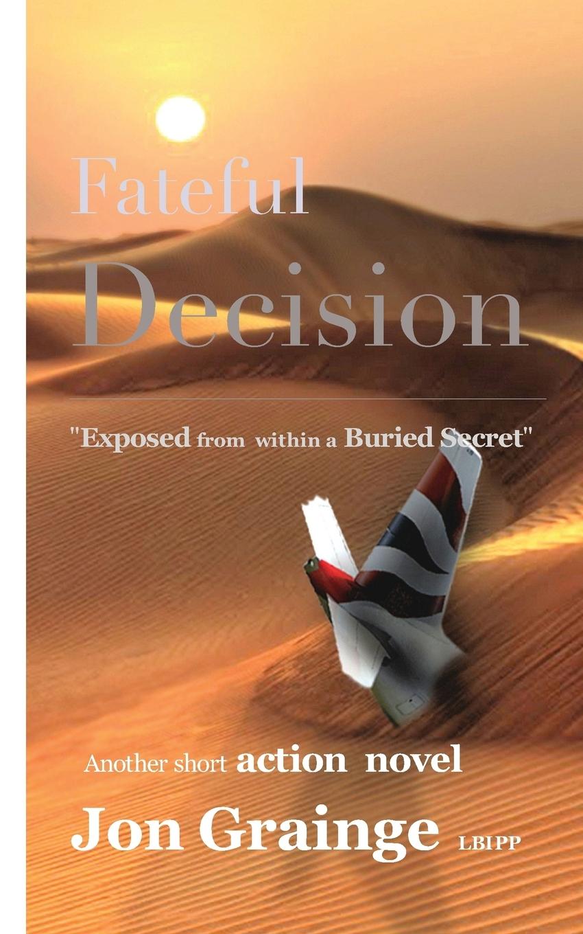 Kniha Fateful Decision Jon Grainge