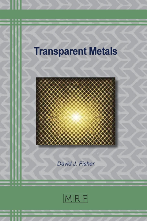 Kniha Transparent Metals David J. Fisher