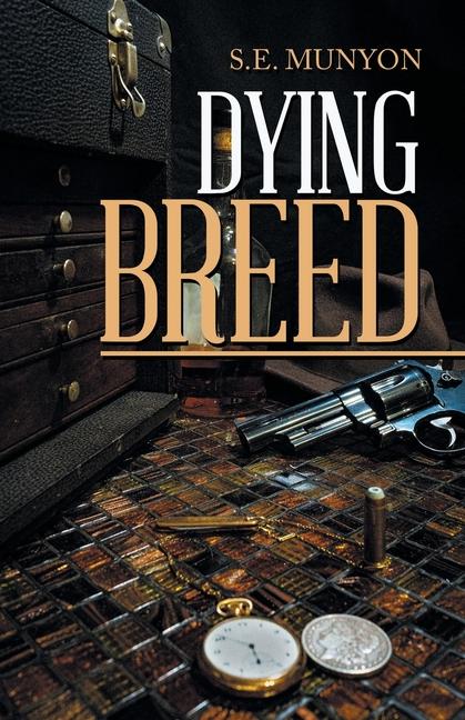 Kniha Dying Breed S. E. Munyon