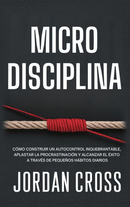 Kniha Microdisciplina Jordan Cross