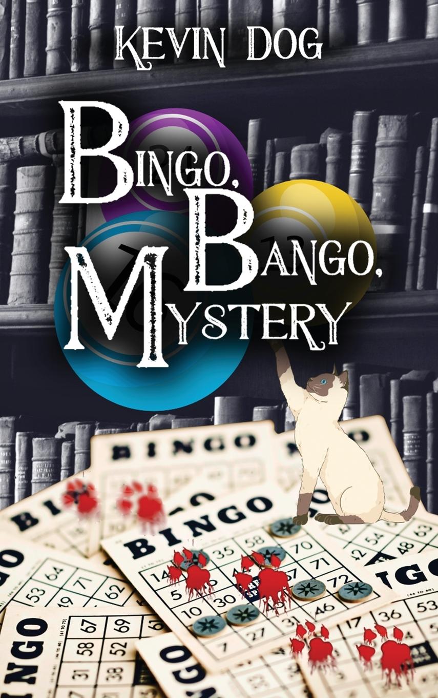 Knjiga BINGO, BANGO, Mystery Kevin Dog