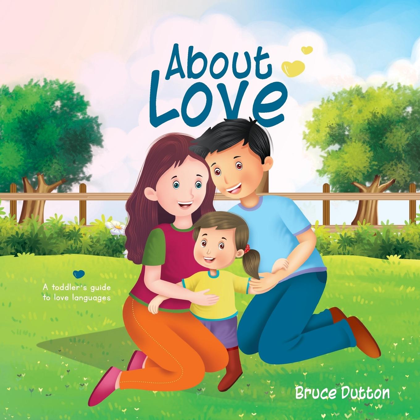 Kniha About Love Bruce Dutton