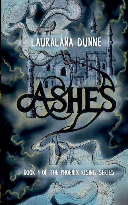 Knjiga Ashes Lauralana Dunne