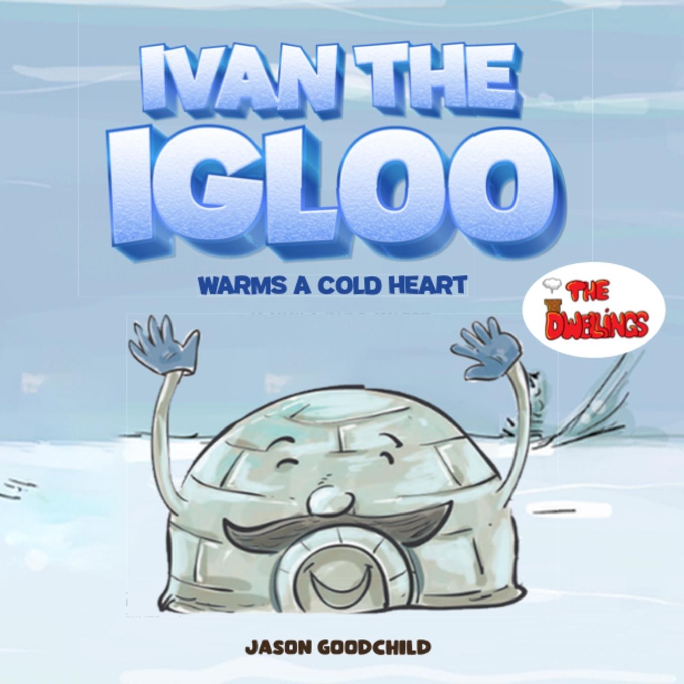 Kniha IVAN THE IGLOO JASON GOODCHILD