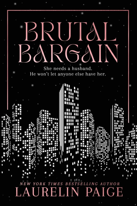 Kniha Brutal Bargain Laurelin Paige