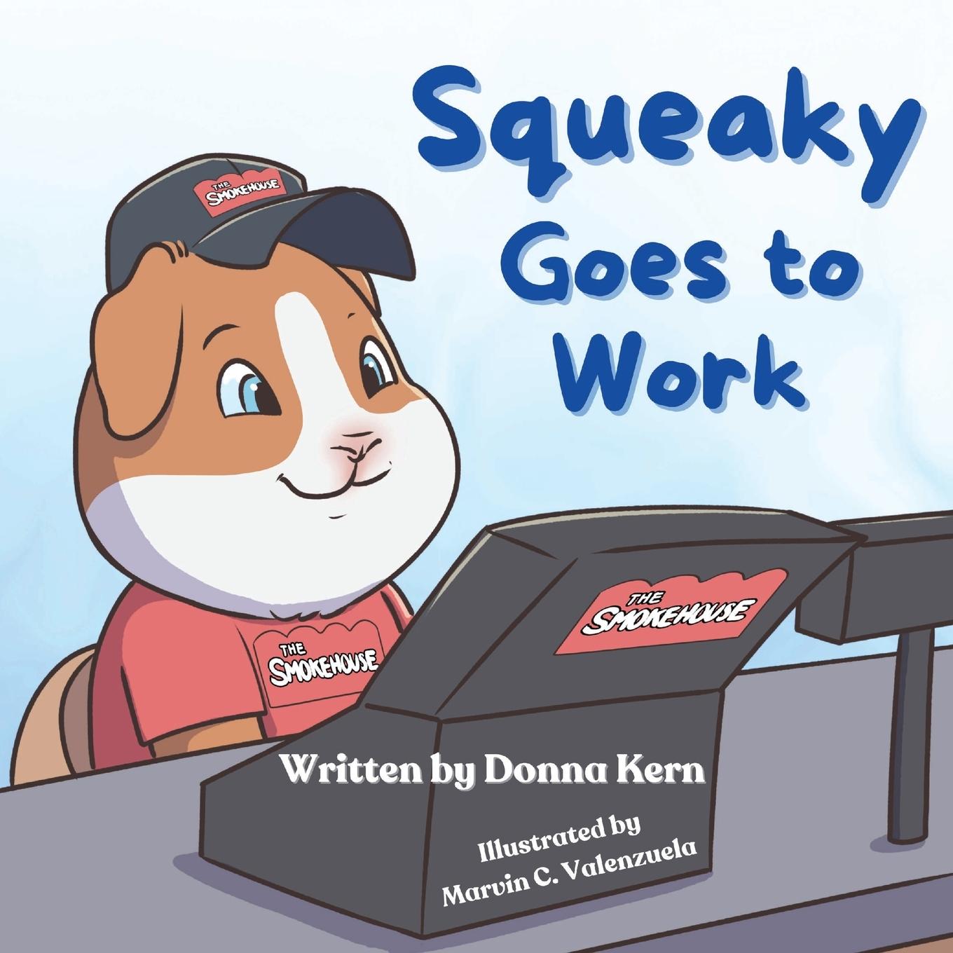 Book Squeaky Goes to Work Donna Kern