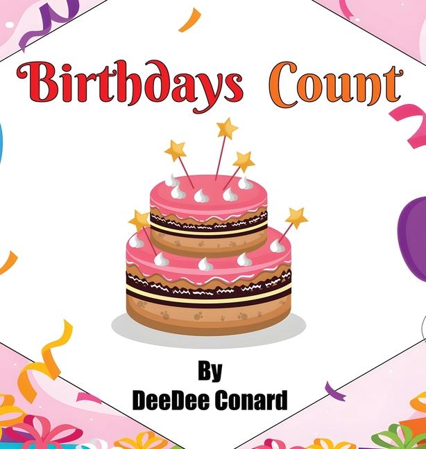 Kniha Birthdays Count DeeDee Conard