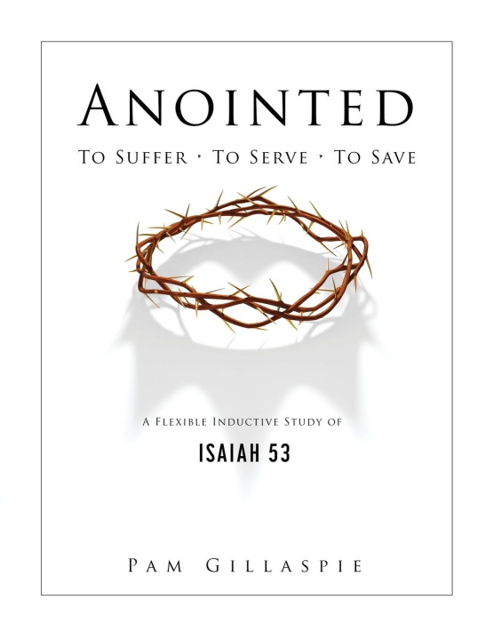Book Anointed Pam Gillaspie