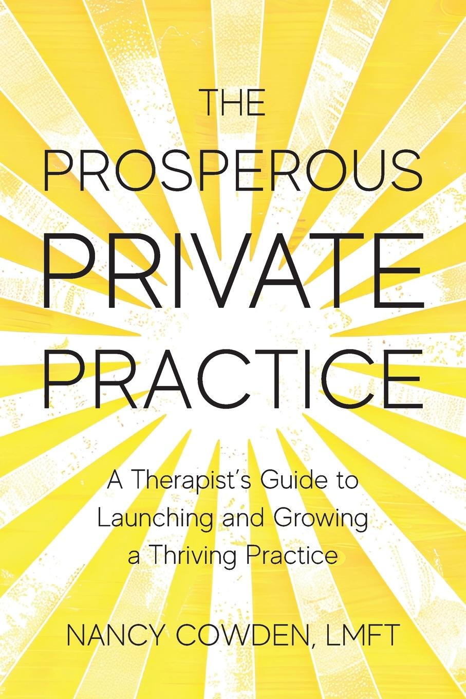 Knjiga The Prosperous Private Practice Nancy Cowden