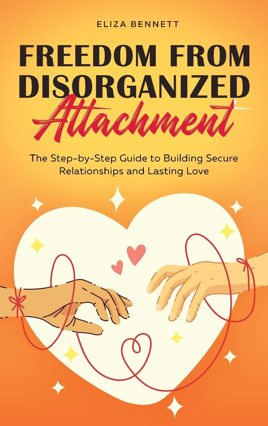 Knjiga Freedom from Disorganized Attachment 