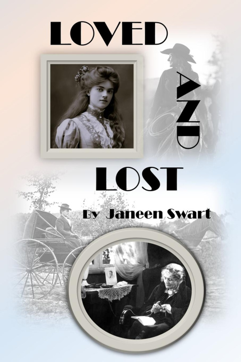 Kniha Loved and Lost Janeen Swart