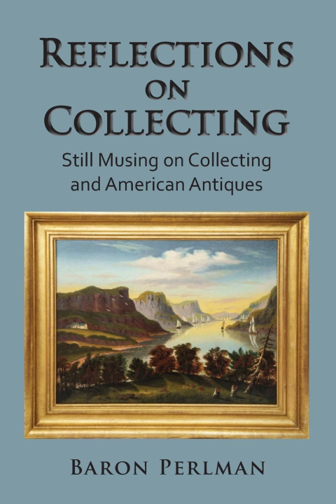 Kniha Reflections on Collecting Baron Perlman