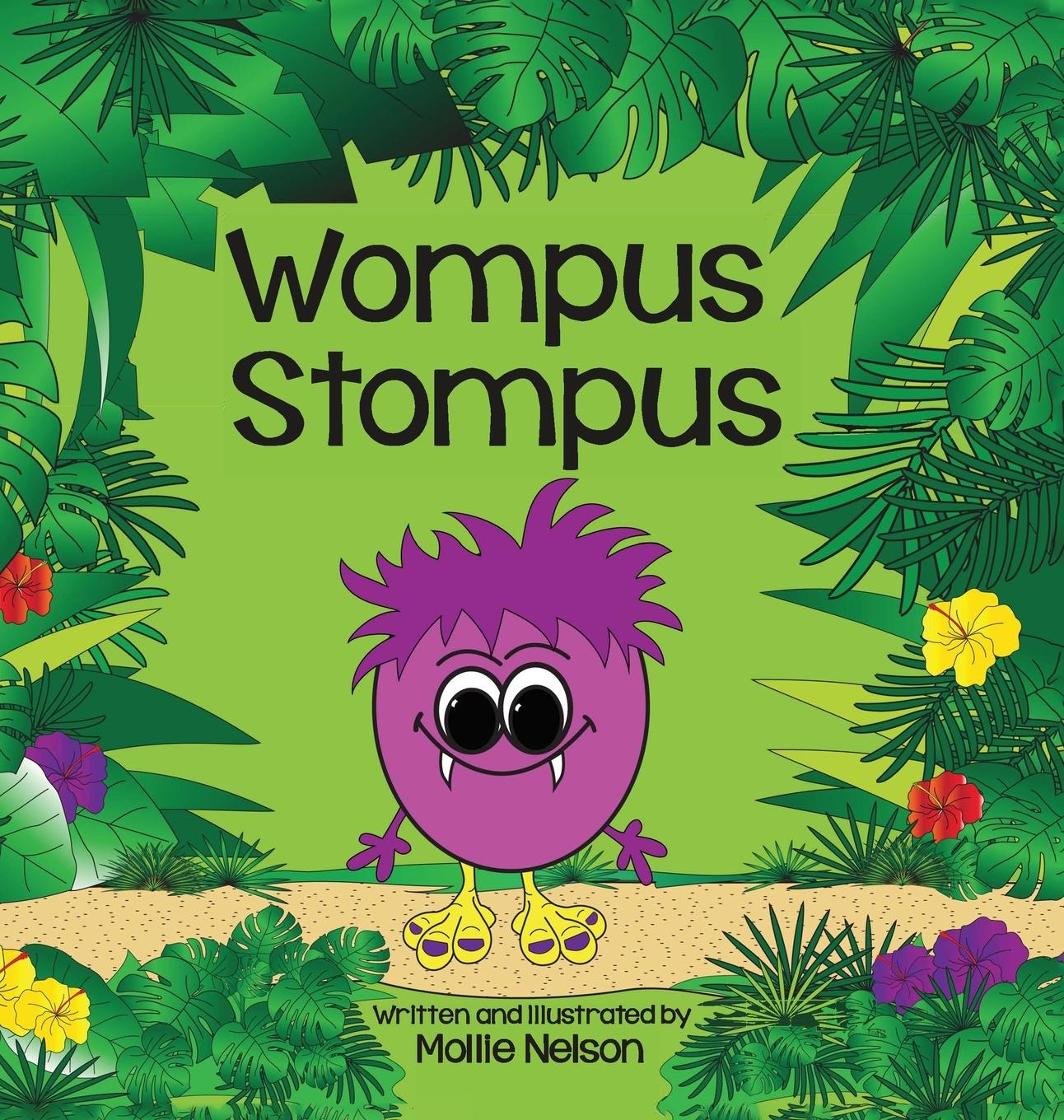 Knjiga Wompus Stompus Mollie Nelson