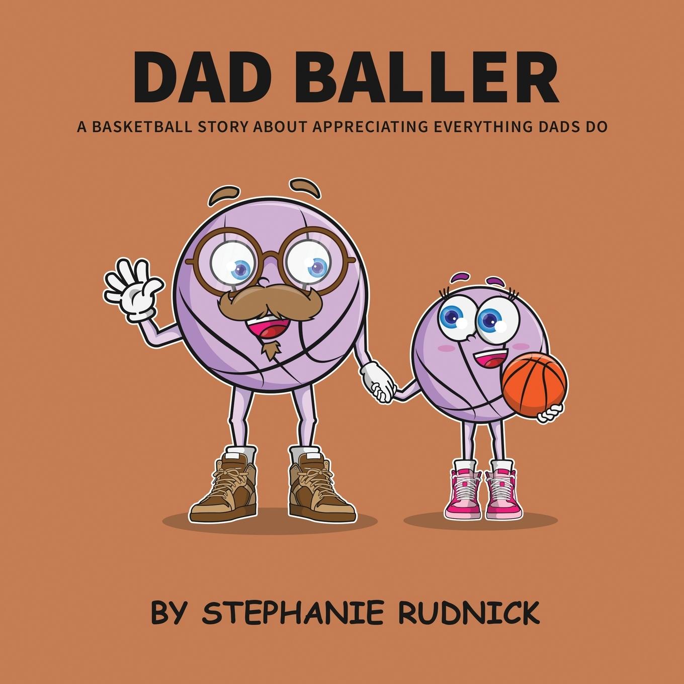 Kniha Dad Baller Stephanie Rudnick