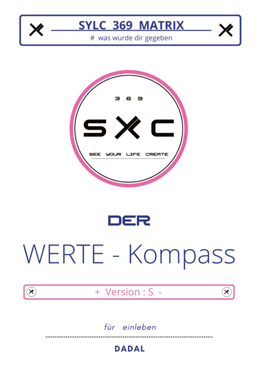 Libro SYLC 369 MATRIX : Der WERTE - Kompass / Version : S DADAL