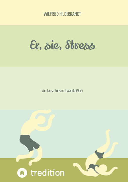 Knjiga Er, sie, Stress Wilfried Hildebrandt