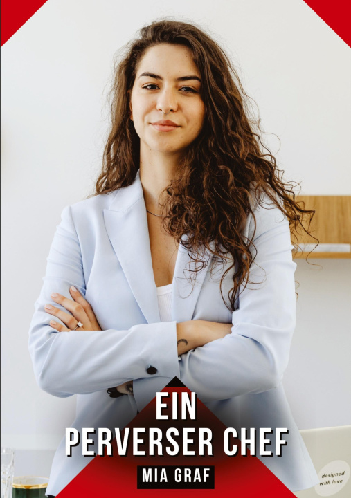 Kniha Ein perverser Chef Mia Graf