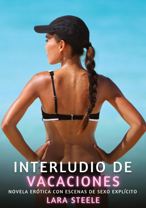 Knjiga Interludio de Vacaciones Lara Steele
