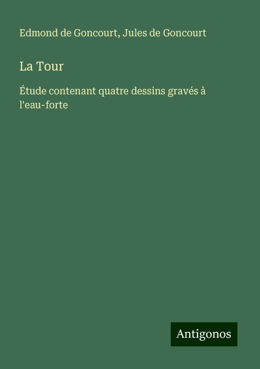 Knjiga La Tour Jules De Goncourt