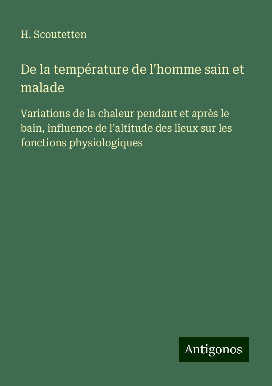 Knjiga De la température de l'homme sain et malade H. Scoutetten