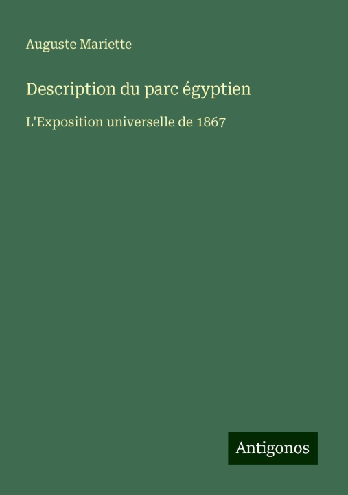 Kniha Description du parc égyptien Auguste Mariette