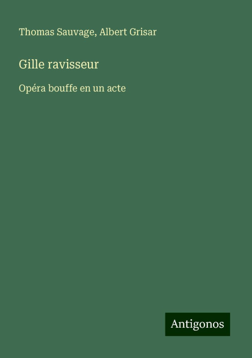Kniha Gille ravisseur Albert Grisar