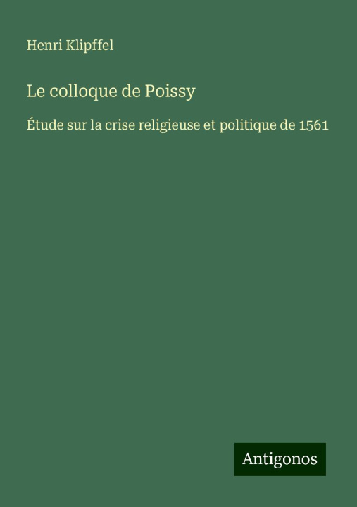 Book Le colloque de Poissy 
