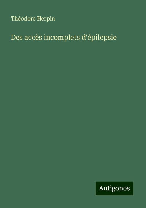 Kniha Des acc?s incomplets d'épilepsie 