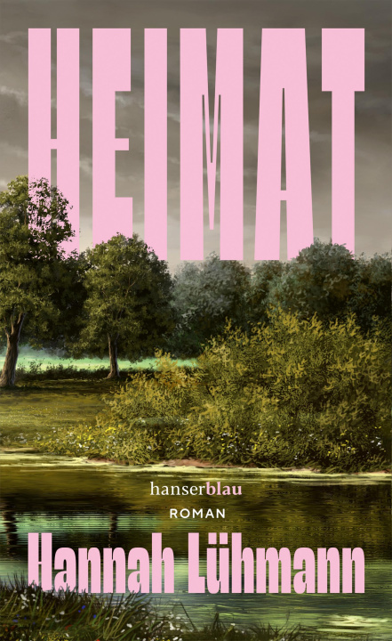 Kniha Heimat Hannah Lühmann