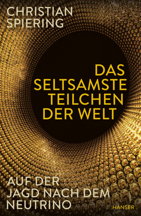 Knjiga Das seltsamste Teilchen der Welt Christian Spiering