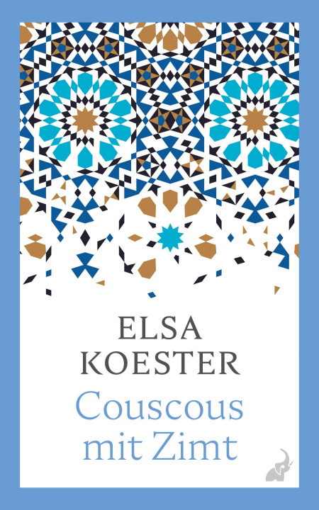 Kniha Couscous mit Zimt Elsa Koester