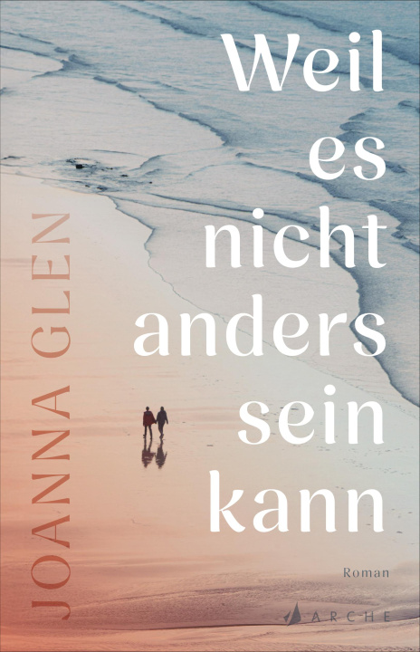 Knjiga Weil es nicht anders sein kann Eva Kemper