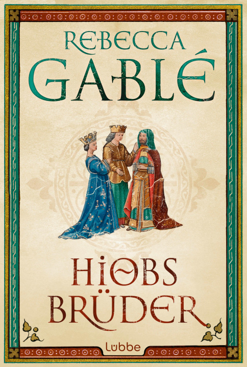 Knjiga Hiobs Brüder Rebecca Gablé