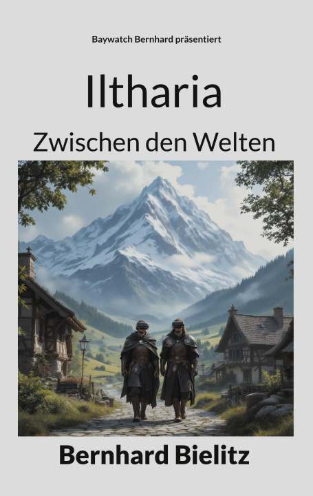 Kniha Iltharia Bernhard Bielitz