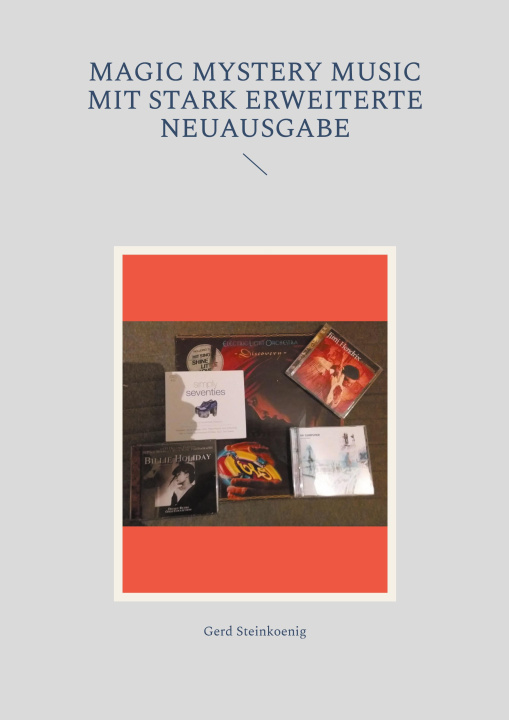 Knjiga Magic Mystery Music mit stark erweiterte Neuausgabe Gerd Steinkoenig