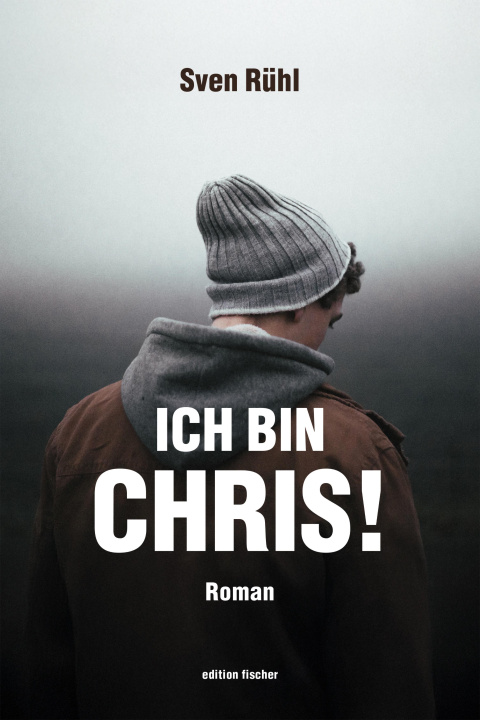 Kniha Ich bin Chris! Sven Rühl