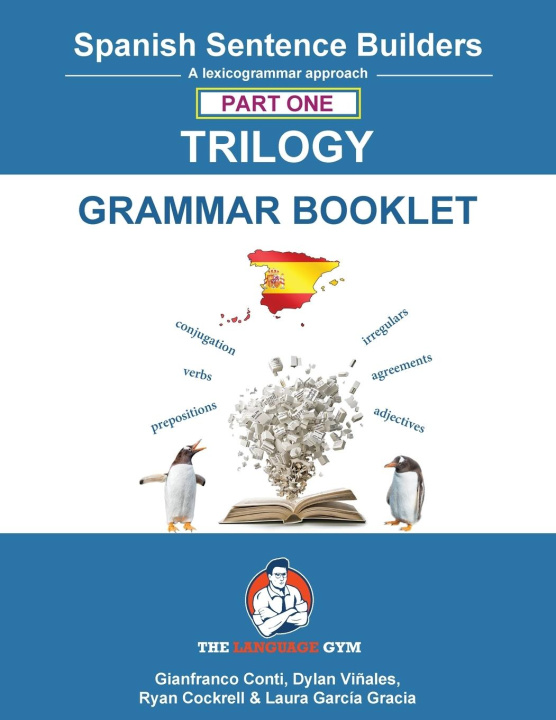 Kniha Spanish Sentence Builder TRILOGY - Part 1 Grammar Booklet Gianfranco Conti