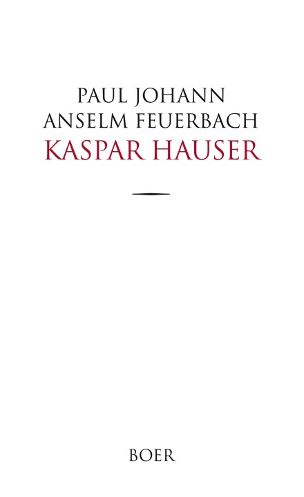 Kniha Kaspar Hauser 