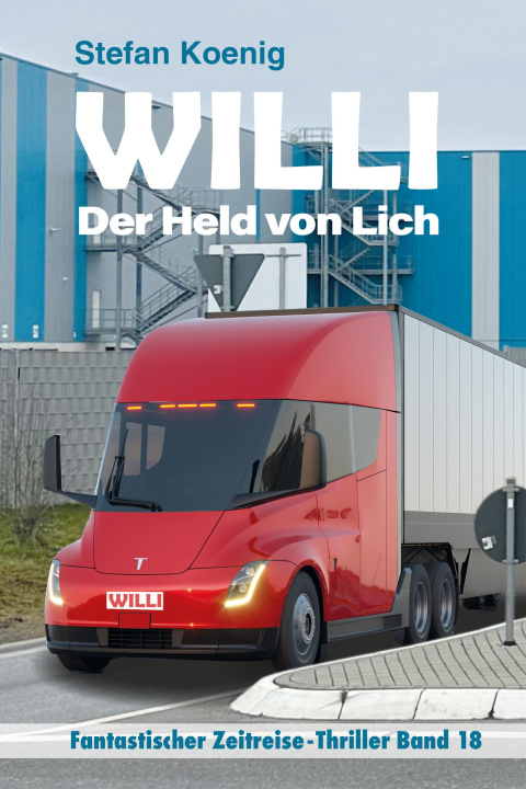 Knjiga Willi - der Held von Lich Stefan Koenig