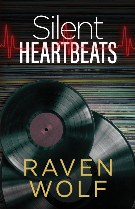 Kniha Silent Heartbeats Raven Wolf