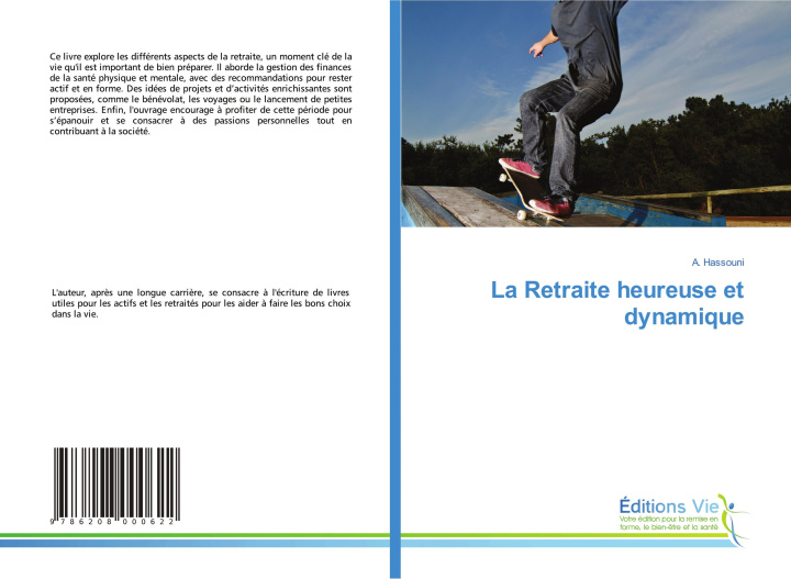 Knjiga La Retraite heureuse et dynamique A. Hassouni