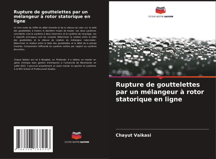 Kniha Rupture de gouttelettes par un mélangeur ? rotor statorique en ligne Chayut Vaikasi