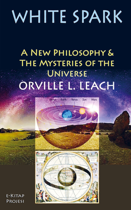 Kniha White Spark Orville Livingston Leach