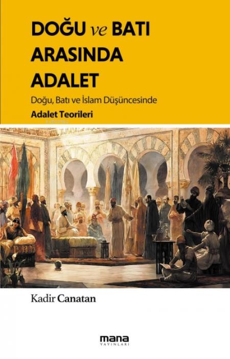 Knjiga Dogu ve Bati Arasinda Adalet 