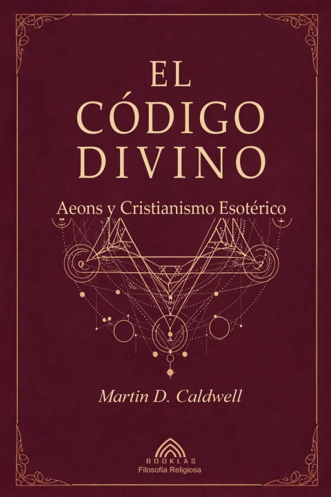 Boek El Código Divino Martin D. Caldwell