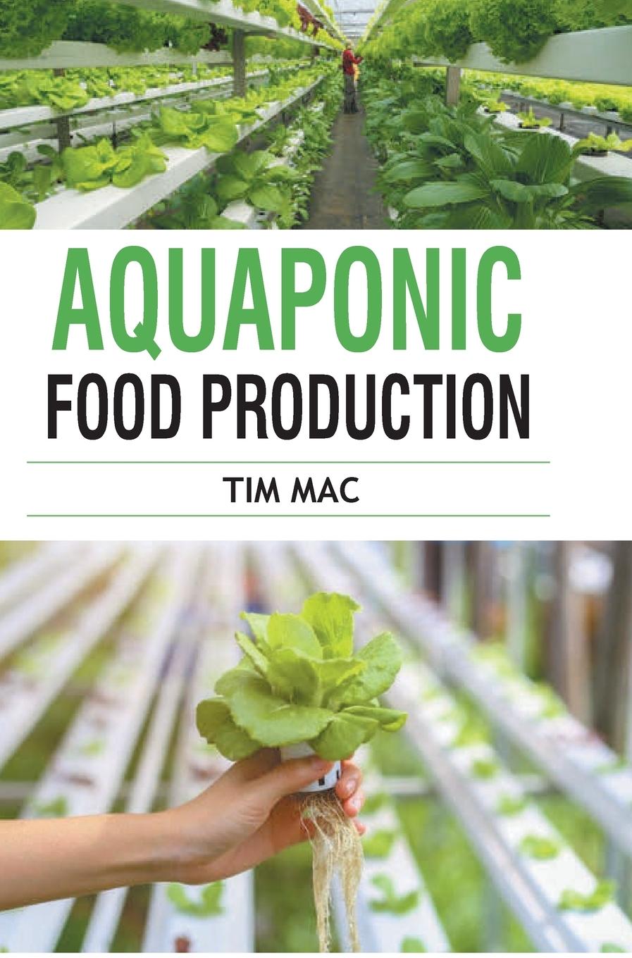 Kniha Aquaponic Food Production Tim Mac