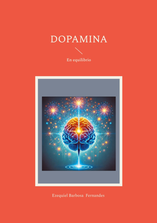 Book Dopamina Ezequiel Barbosa Fernandes