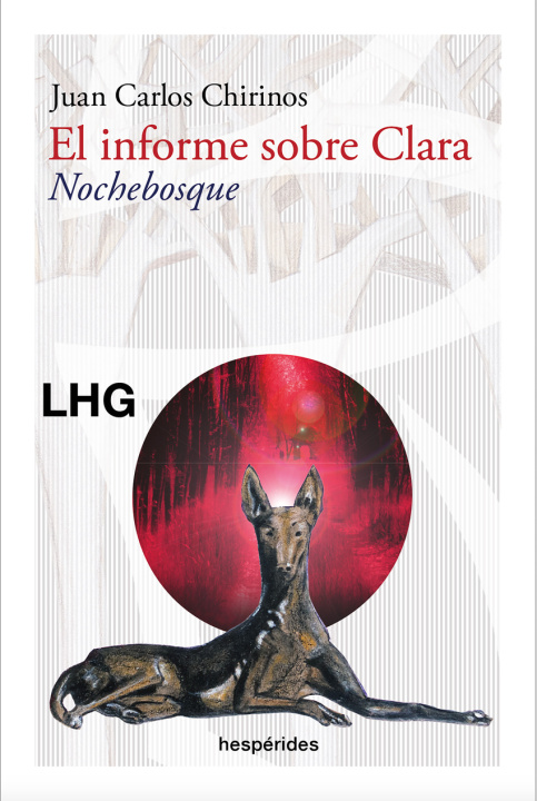 Book El informe sobre Clara. Nochebosque JUAN CARLOS CHIRINOS